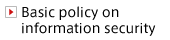 Basic policy on information security